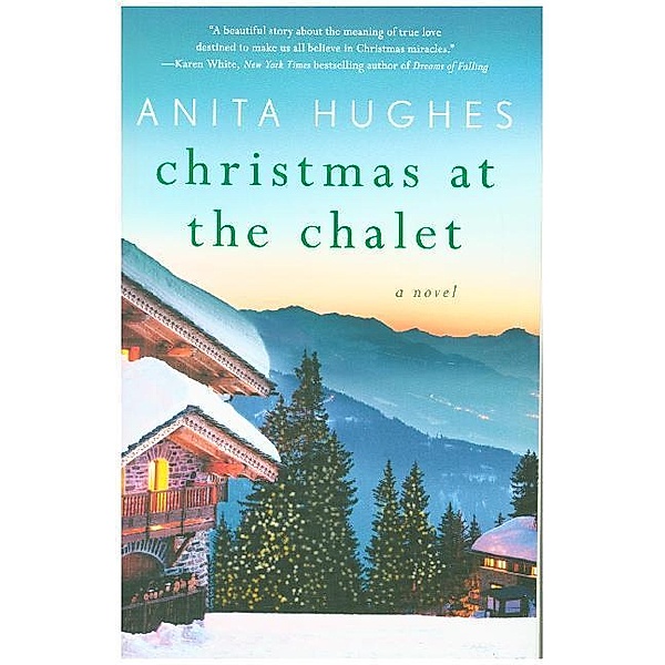 Christmas at the Chalet, Anita Hughes