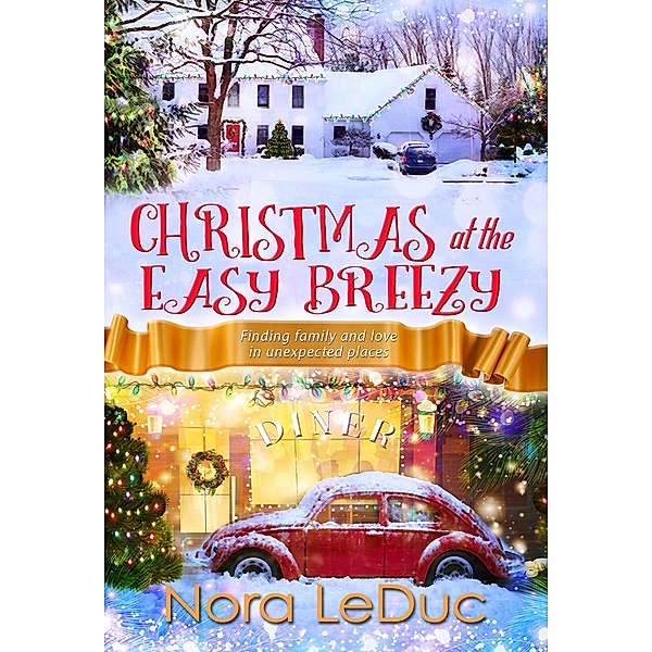 Christmas at the Easy Breezy, Nora Leduc