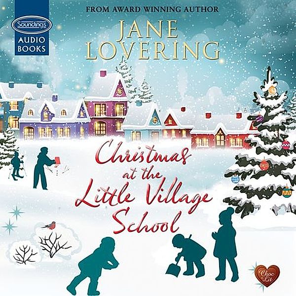 Christmas at the Little Village School, Jane Lovering