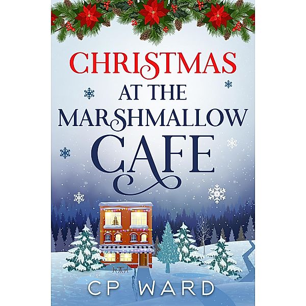 Christmas at the Marshmallow Cafe, Cp Ward