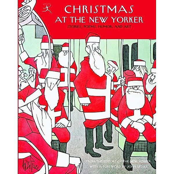 Christmas at The New Yorker, E. B. White, Sally Benson, S. J. Perelman