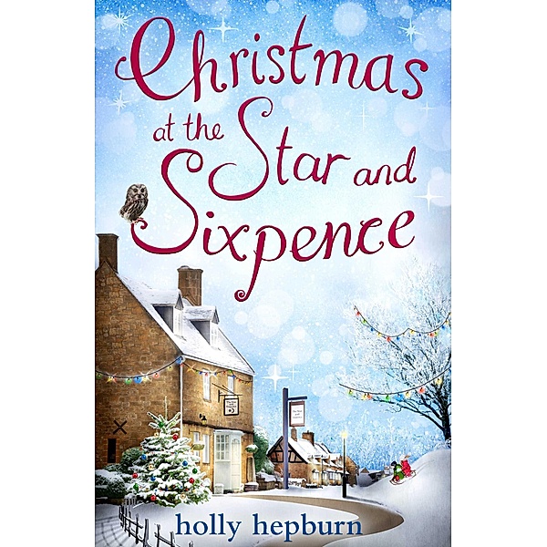 Christmas at the Star and Sixpence, Holly Hepburn