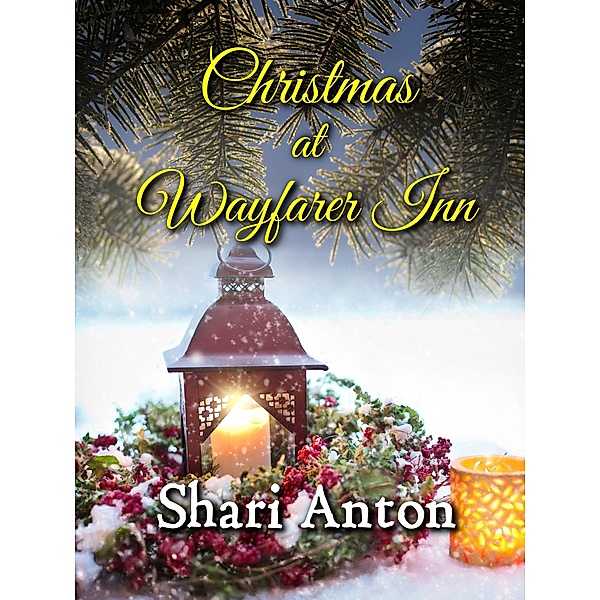 Christmas at Wayfarer Inn, Shari Anton
