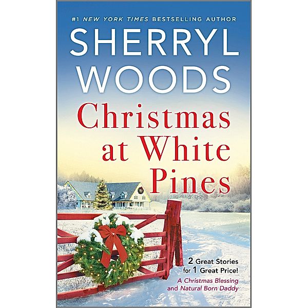 Christmas at White Pines / Under a Texas Sky, Sherryl Woods