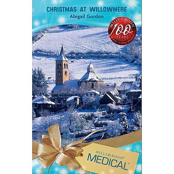 Christmas At Willowmere / The Willowmere Village Stories Bd.1, Abigail Gordon