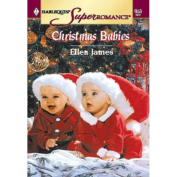 Christmas Babies (Mills & Boon Vintage Superromance), Ellen James