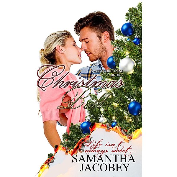 Christmas Bell (Sweet Christmas Series, #7) / Sweet Christmas Series, Samantha Jacobey