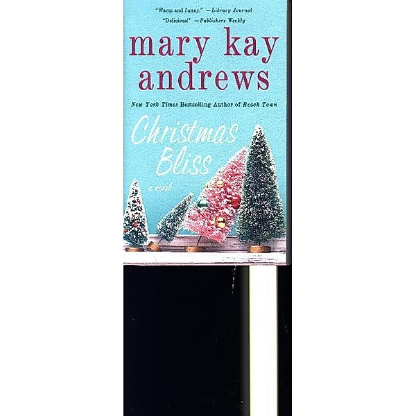 Christmas Bliss, Mary Kay Andrews