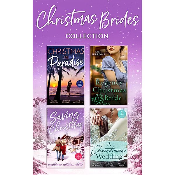 Christmas Brides Collection, Abigail Gordon, Anne Mcallister, Karen Rose Smith, Patricia Thayer, Judy Christenberry, Marie Ferrarella, Yvonne Lindsay, Annie Burrows, Cathy Williams, Jennifer Hayward