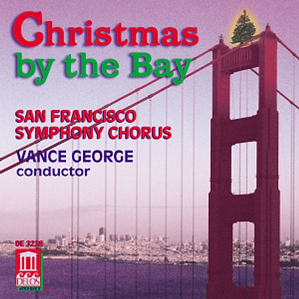 Christmas By The Bay, Beorge, San Francisco Symphony Chorus
