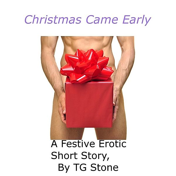 Christmas Came Early, TG Stone