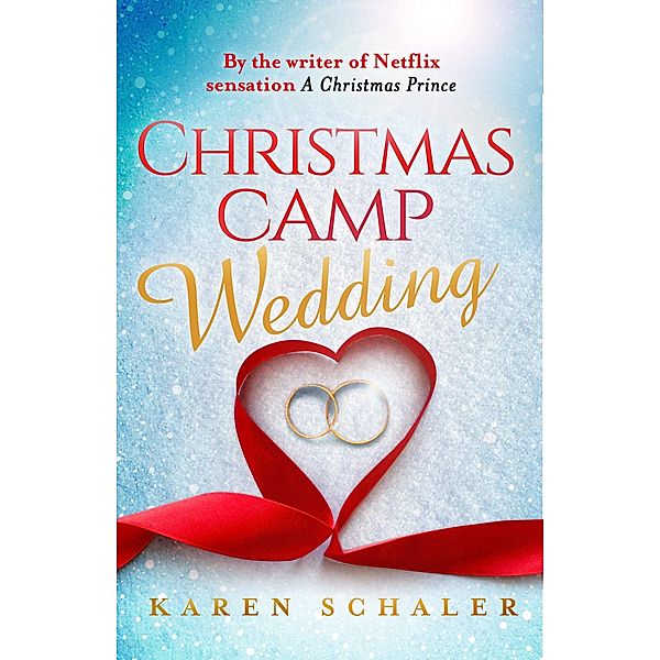 Christmas Camp Wedding, Karen Schaler