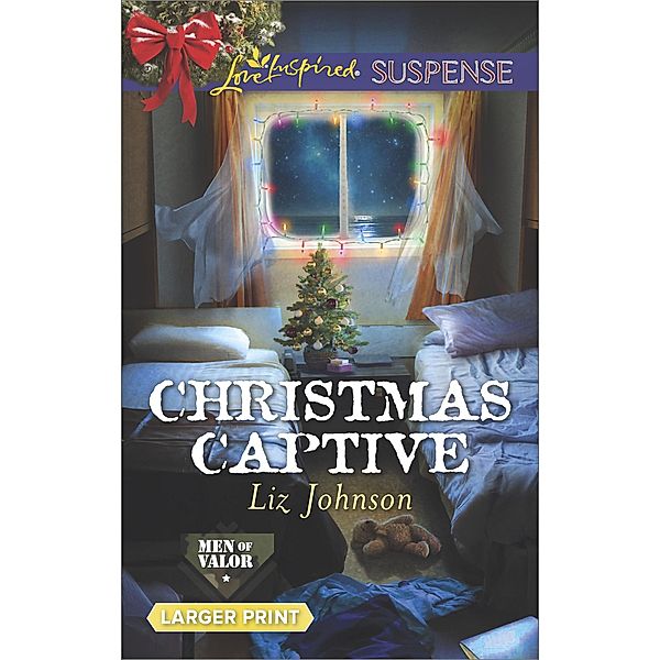 Christmas Captive / Men of Valor, Liz Johnson