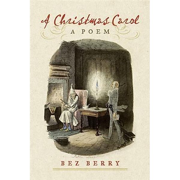 Christmas Carol, Bez Berry