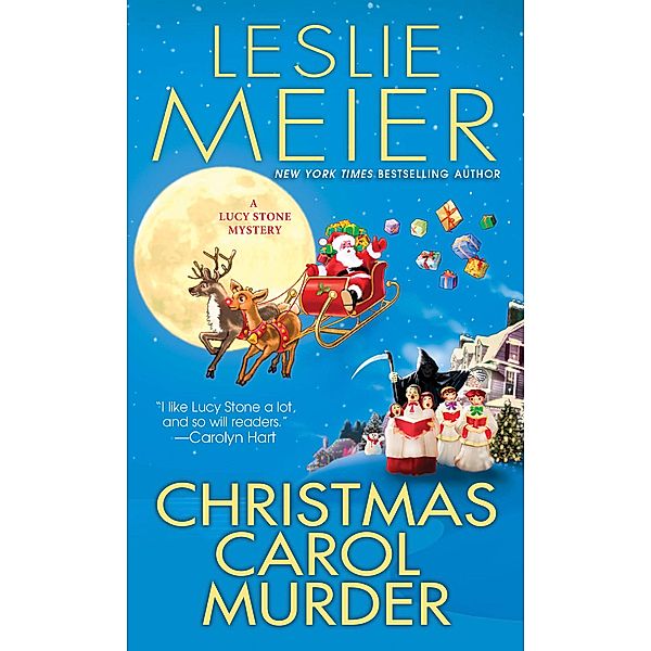 Christmas Carol Murder / A Lucy Stone Mystery Bd.20, Leslie Meier
