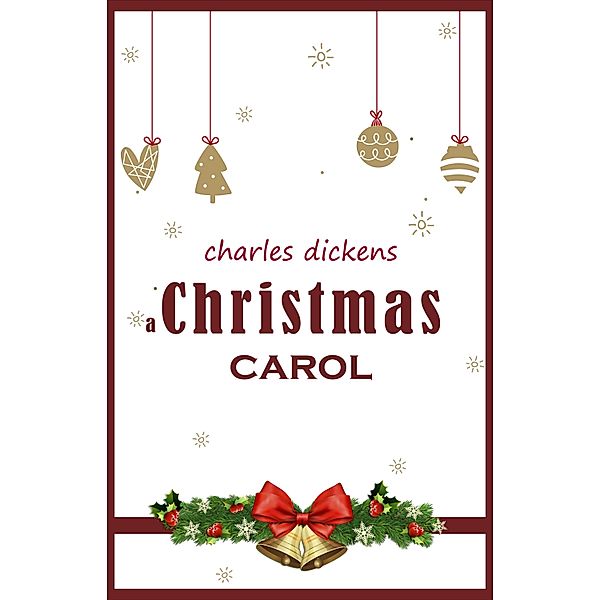 Christmas Carol / XmasBooks, Dickens Charles Dickens
