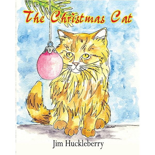 Christmas Cat / Fideli Publishing, Inc., Jim Huckleberry
