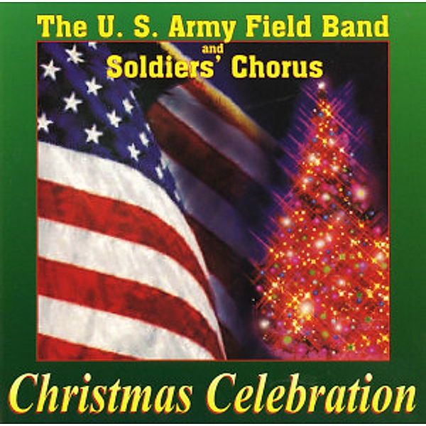 Christmas Celebration, U.S.Army Field Band