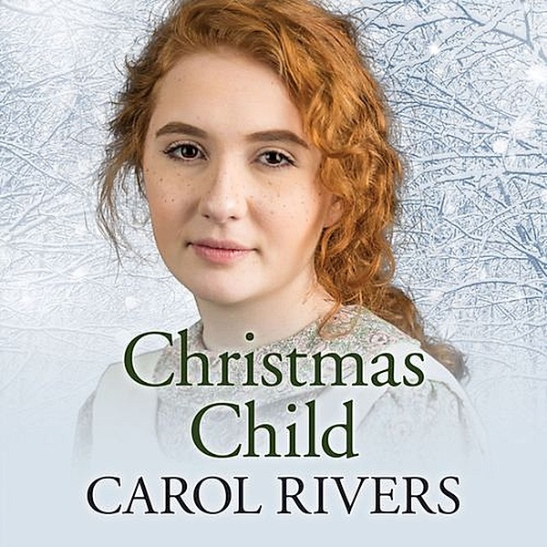 Christmas Child, Carol Rivers