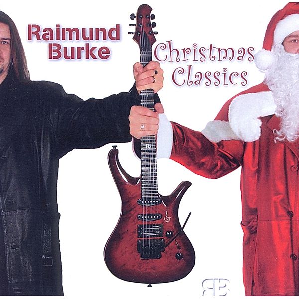 Christmas Classics, Raimund Burke