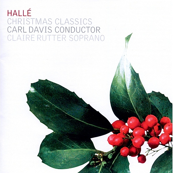 Christmas Classics, Rutter, Davis, Hallé Chorus+Orchestra
