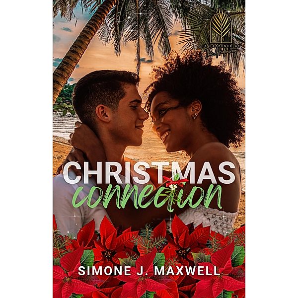Christmas Connection (It Happened at The Hideaway, #3) / It Happened at The Hideaway, Simone J. Maxwell