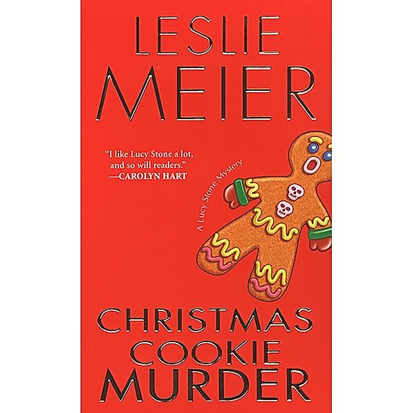 Christmas Cookie Murder / A Lucy Stone Mystery Bd.6, Leslie Meier