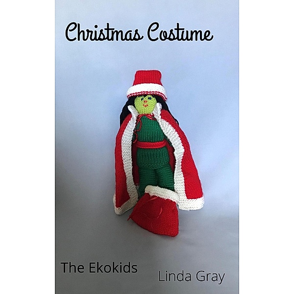 Christmas Costume (Ekokids) / Ekokids, Linda Gray