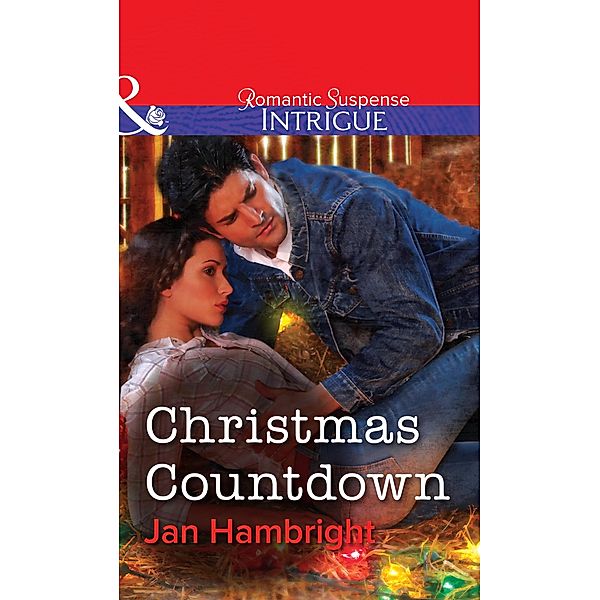 Christmas Countdown (Mills & Boon Intrigue) / Mills & Boon Intrigue, Jan Hambright