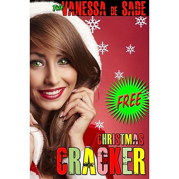 Christmas Cracker, Vanessa De Sade
