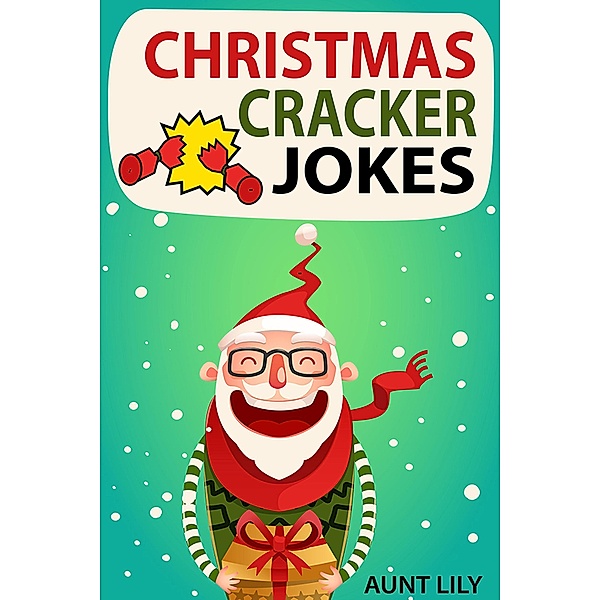 Christmas Cracker Jokes, Aunt Lily