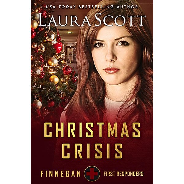 Christmas Crisis (Finnegan First Responders, #9) / Finnegan First Responders, Laura Scott