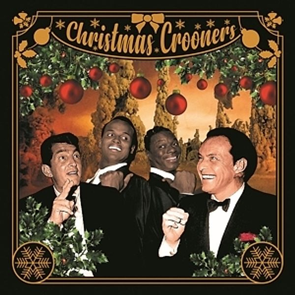 Christmas Crooners (Vinyl), Frank Sinatra, Bing Crosby, Dean Martin