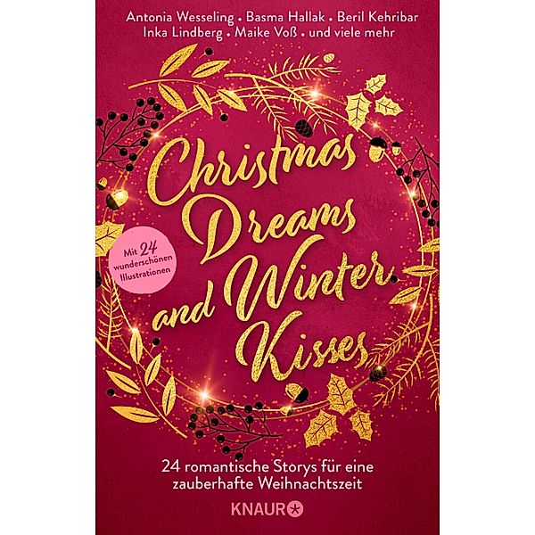 Christmas Dreams and Winter Kisses, Antonia Wesseling, Julia Niederstrasser, Justine Pust, Kristin MacIver, Laura Labas, Lea Kaib, Lin Rina, Maike Voss, Nica Stevens, Nina Bilinszki, Noah Stoffers, Andreas Dutter, Regina Meissner, Sarah Saxx, Sophie Bichon, Valentina Fast, Basma Hallak, Beril Kehribar, Christian Handel, Inka Lindberg, Janine Ukena, Jennifer Wiley, Julia Hausburg