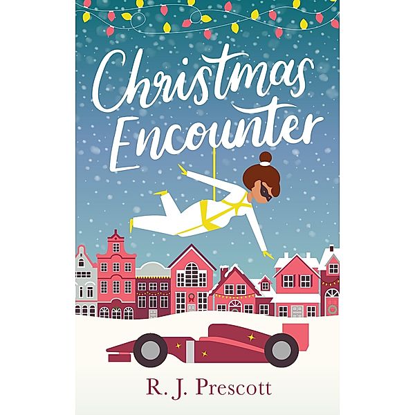 Christmas Encounter, R. J. Prescott