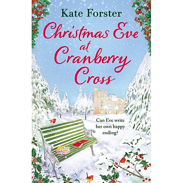 Christmas Eve at Cranberry Cross, Kate Forster