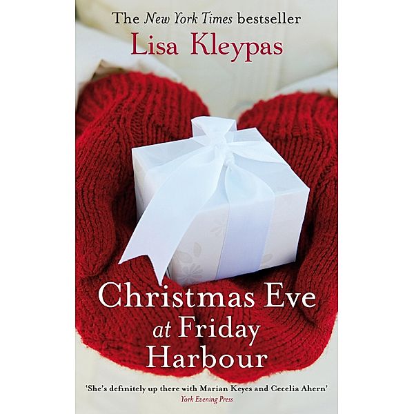 Christmas Eve At Friday Harbour / Friday Harbor Bd.1, Lisa Kleypas