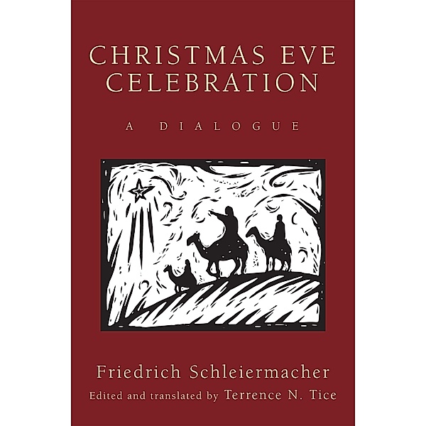 Christmas Eve Celebration, Friedrich Schleiermacher