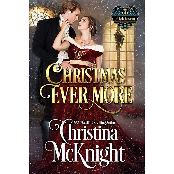 Christmas Ever More / Christina McKnight, Christina Mcknight