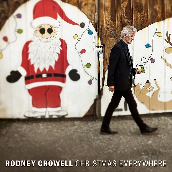 Christmas Everywhere (Vinyl), Rodney Crowell