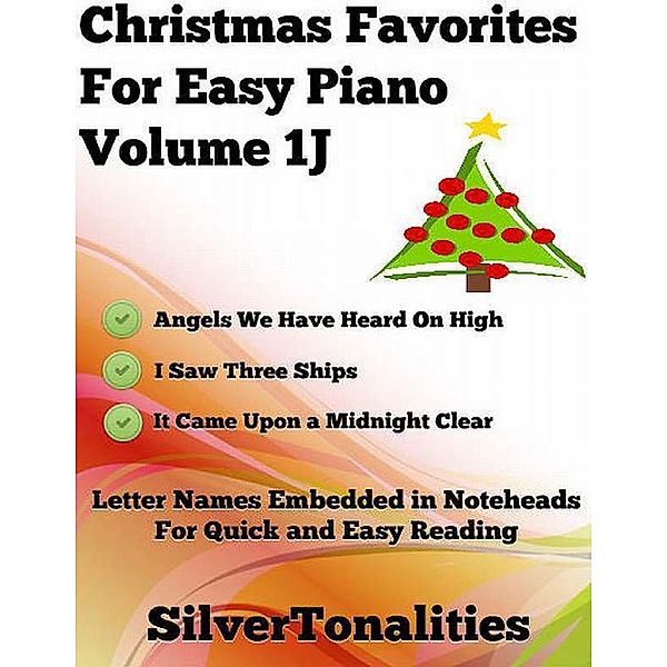 Christmas Favorites for Easy Piano Volume 1 J, Silver Tonalities