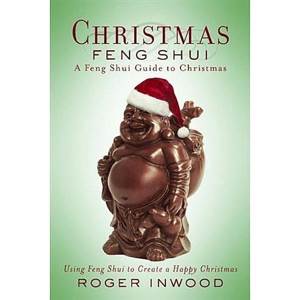 Christmas Feng Shui, Roger Inwood