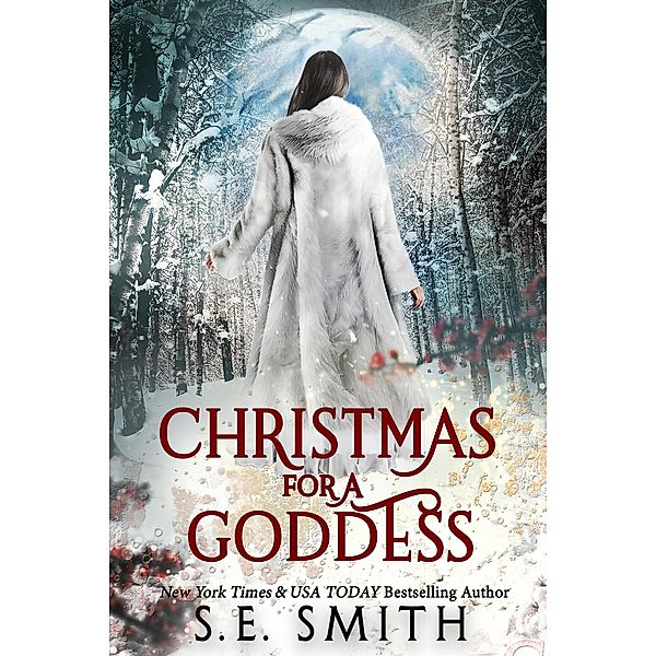 Christmas for a Goddess (Dragon Lords of Valdier) / Dragon Lords of Valdier, S. E. Smith