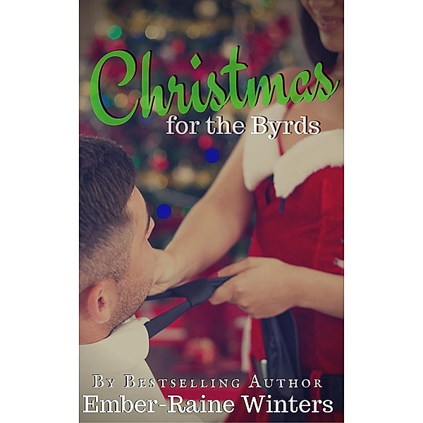 Christmas for the Byrds, Ember-Raine Winters