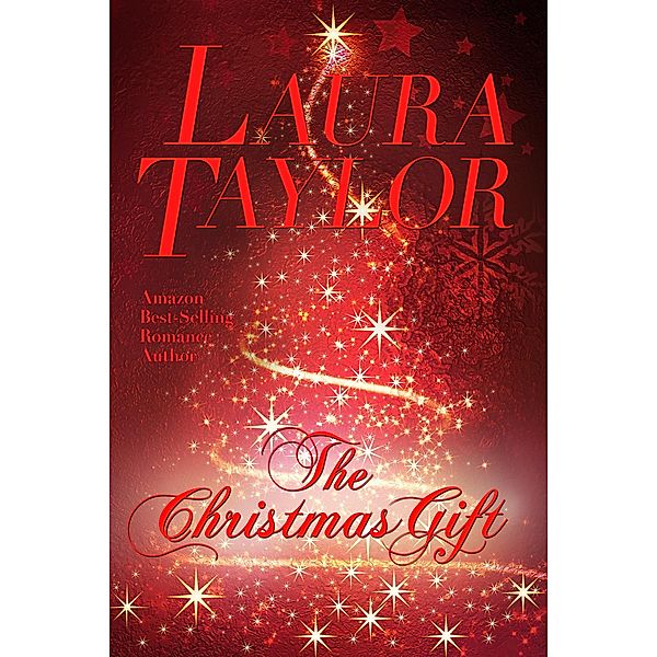 Christmas Gift / Laura Taylor, Laura Taylor