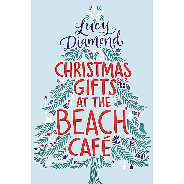 Christmas Gifts at the Beach Cafe, Lucy Diamond