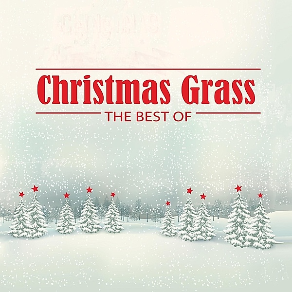 Christmas Grass: The Best Of (Vinyl), Diverse Interpreten