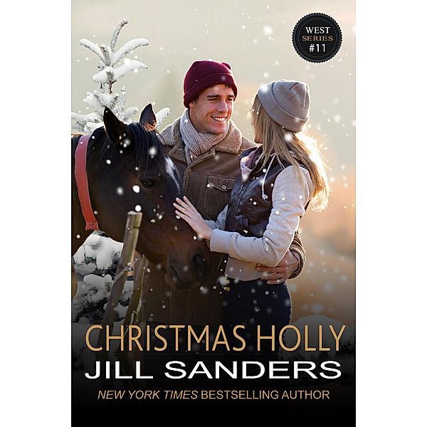 Christmas Holly (West Series, #11) / West Series, Jill Sanders