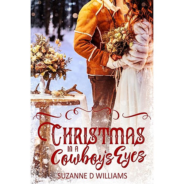 Christmas In A Cowboy's Eyes, Suzanne D. Williams