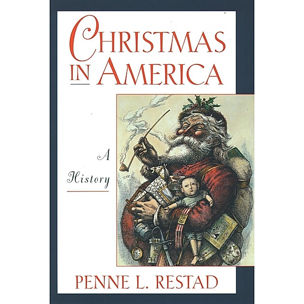 Christmas in America, Penne L. Restad